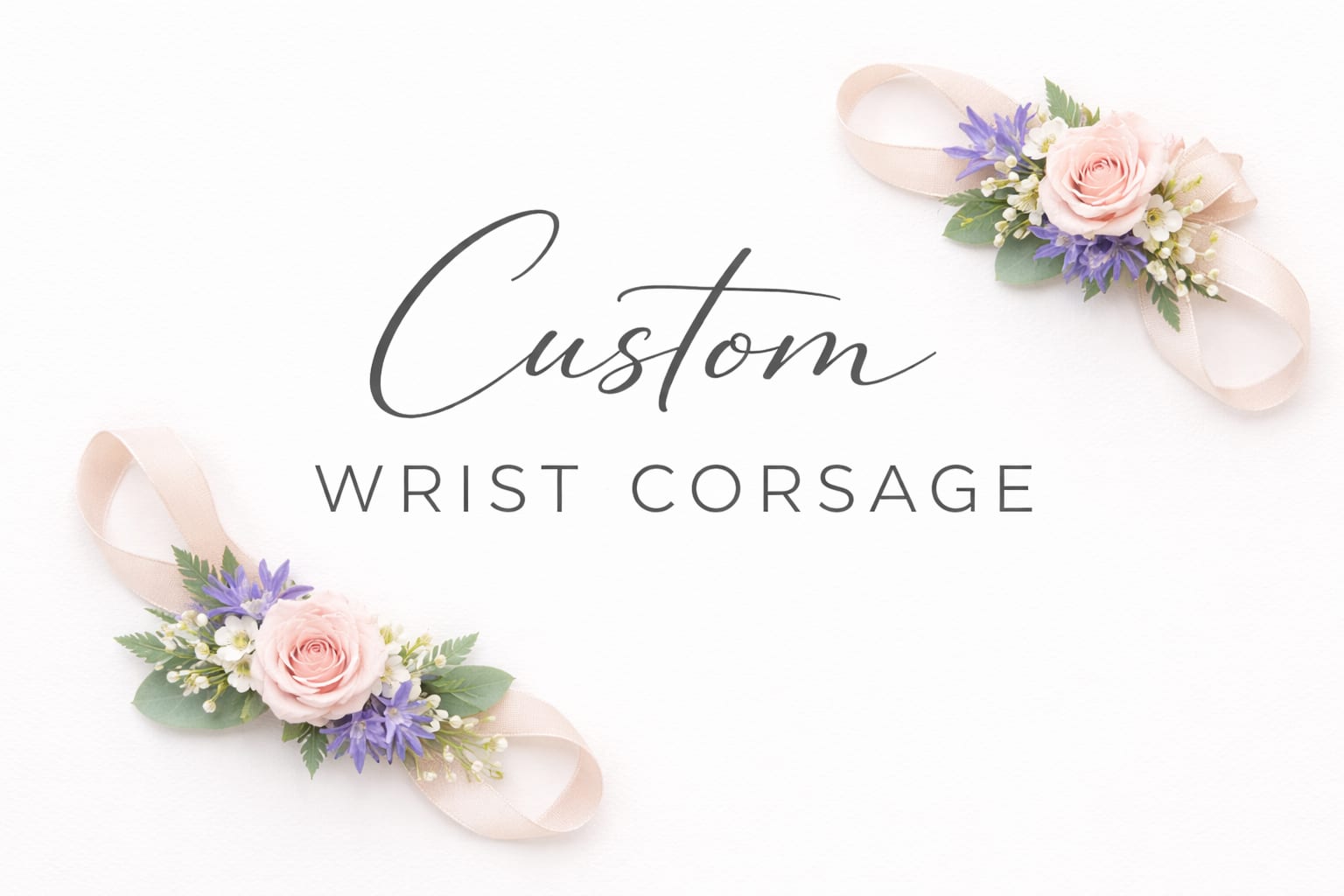 Custom Wrist Corsage - Wrist Corsage designed to coordinate perfectly with your attire. Please include your colors and/or floral preferences “Special Instructions” when placing your order.  You’re also welcome to text a photo of your dress and/or inspiration to 651-730-9115. Please include your first and last name along with your order number for our reference when texting. 