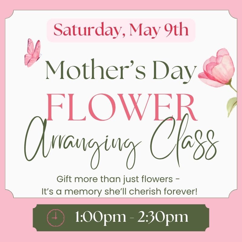 Mother's Day Class 1:00pm - 2:30pm - PLEASE NOTE: You have selected the class time slot of 1:00pm - 2:30pm on Saturday 5/09/26 ONE TICKET IS REQUIRED PER PERSON!  Each ticket includes: One seat in class, Step by step design tips from the instructor,  &amp; All of the supplies needed to create an arrangement with a value of $50  Lily Flower Floral Designs 147 Main Street, Suncook NH