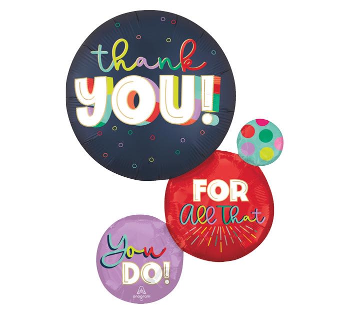 28in Thank You For All You Do Balloon - Bright, playful foil balloon say "thank you" with a celebratory pop-perfect as a thank-you arrangement for teachers, coworkers, volunteers, or anyone who deserves appreciation. This 28-inch set of mixed-color round foil balloons includes the message "Thank you! for all you do!" and comes filled with helium.  The glossy, saturated finishes and confetti-style dot patterns give these balloons a festive, party-like feel in mixed colorways of red, purple, blue, and multicolor lettering. Foil construction keeps messages crisp and vibrant and helps balloons stay afloat longer than latex, so the recipient will enjoy the display throughout the day. Order as a standalone gift or pair with flowers or a small treat for a memorable way to say thanks; balloons arrive ready to display and are best kept indoors away from sharp objects and extreme heat.