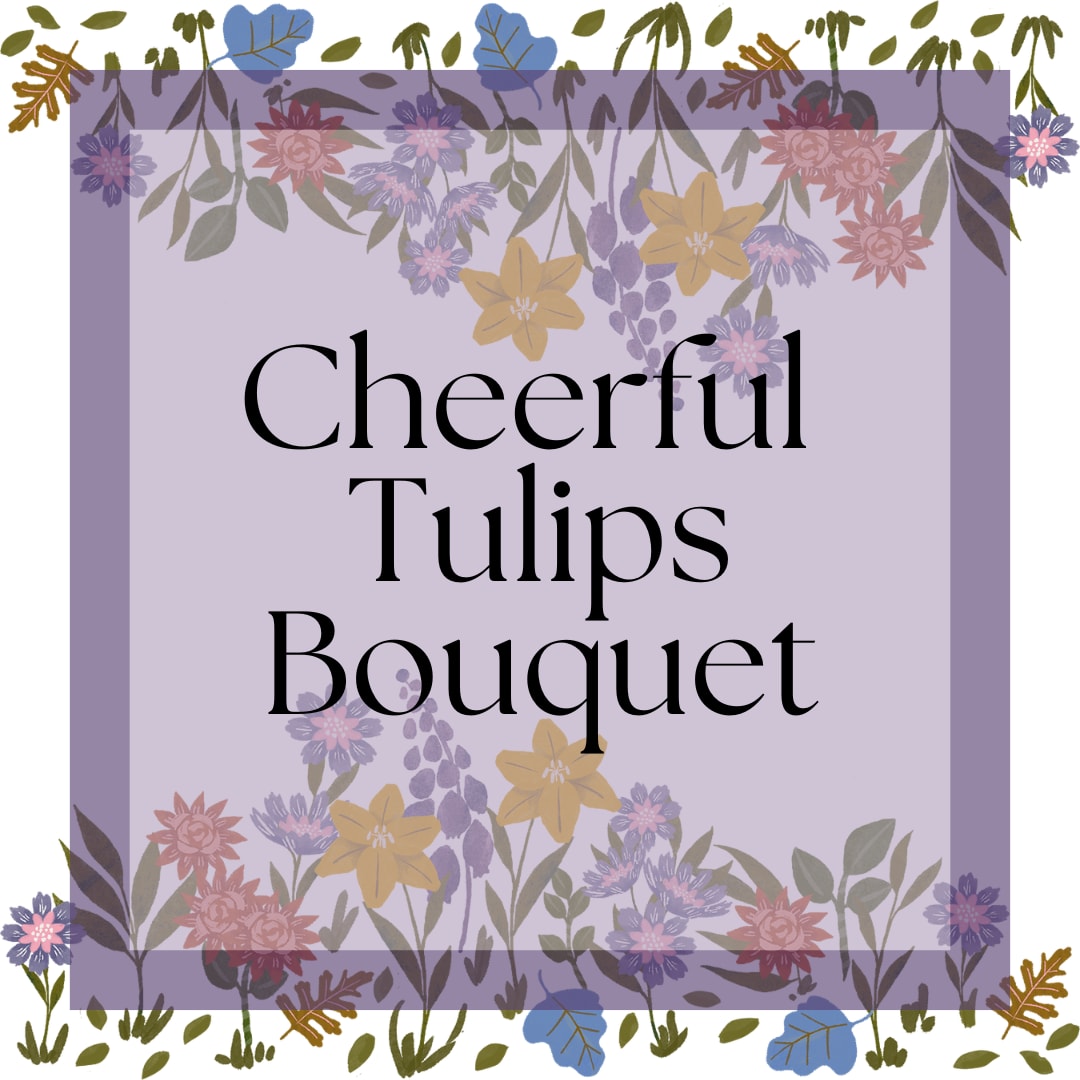 Cheerful Tulips Bouquet - Cheerful Tulips  A bright and joyful arrangement designed to celebrate the beauty of the season and the women who make life so special.  Cheerful Tulips features a vibrant mix of tulips in assorted colors, complemented by soft stock and delicate wax flower for added texture and fullness. The result is a fresh, garden-inspired design that feels both lively and elegant.  Standard includes six tulips, three stems of stock, and wax flower. Deluxe includes twelve tulips, four stems of stock, and wax flower.  Thoughtfully designed for Mother’s Day, this arrangement is a cheerful way to share love, color, and happiness with someone who means so much.