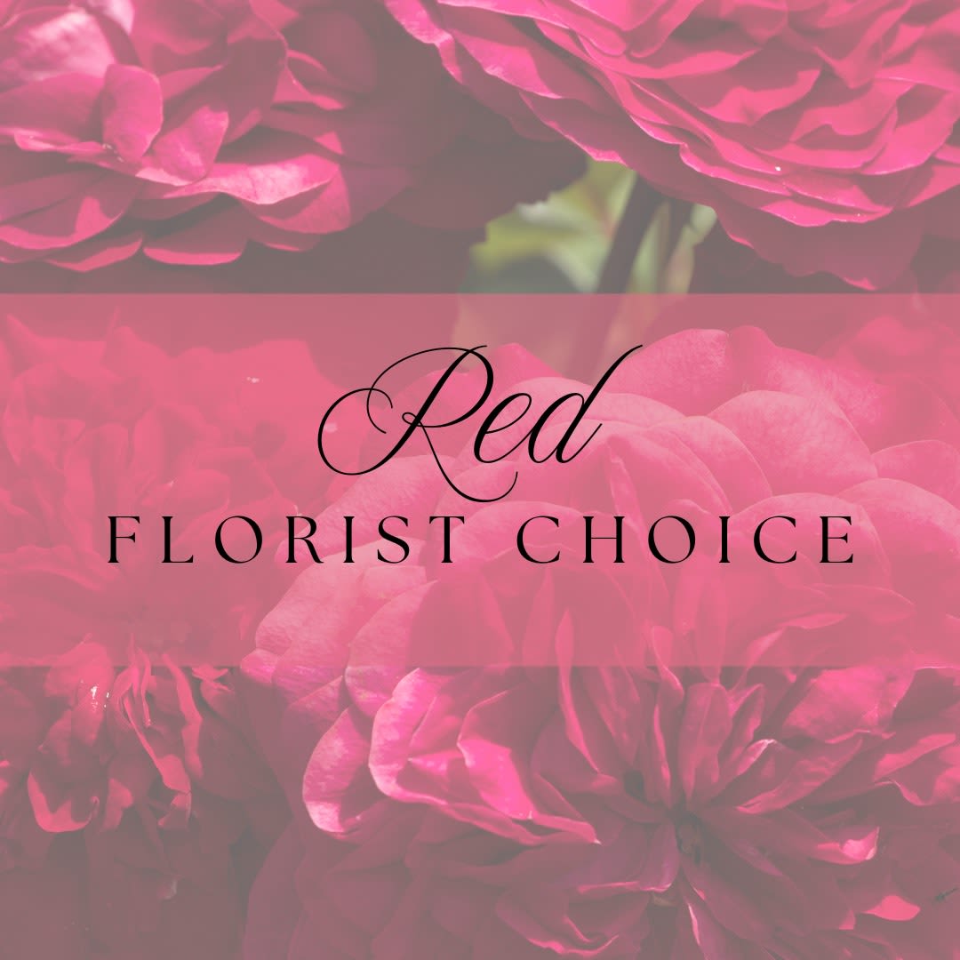 Red Florist Choice - Our red Florist’s Choice Bouquet is our quickest and best arrangement! Our expert florist will choose their best flowers to create a beautiful arrangement all for a great price! Send gorgeous shades of reds to your recipient today!