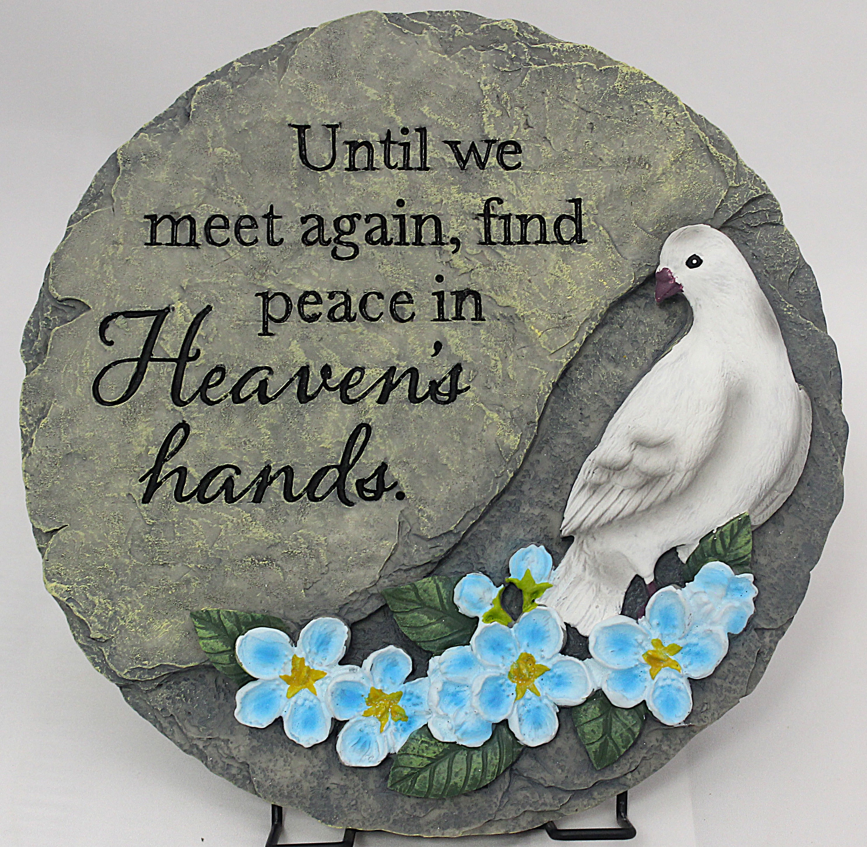 Until We Meet Again - Until We Meet Again Garden Stone 9 1/8 Inches Until we meet again, find peace in Heaven's hands *Display stand sold separately