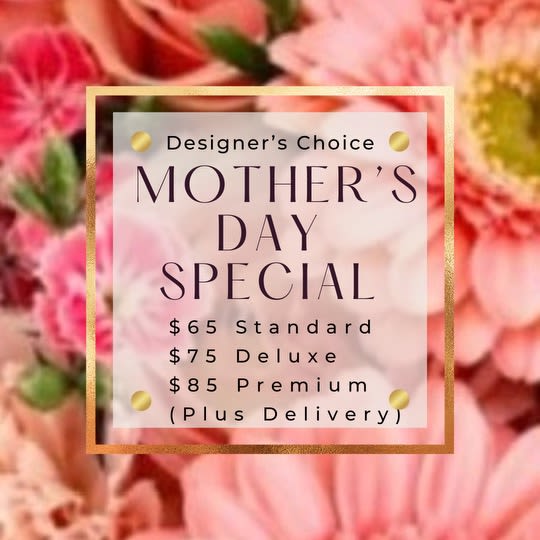 Especially for Mom  - Not sure what to order, let us design the perfect bouquet to wow Mom with soft blooms and lush greenery. 