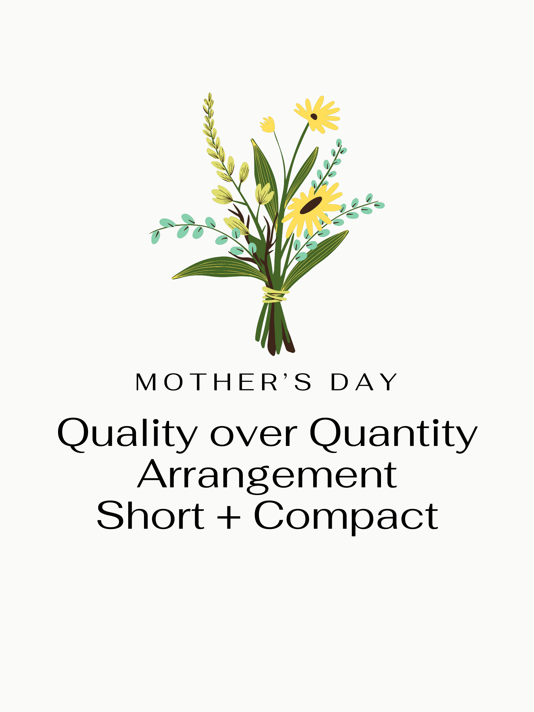 Quality over Quantity Arrangement - This bouquet is made to order and the best option if you have a specific image in mind. They will be made of purely premium seasonal blooms, such as ranunculus, peonies or sweet peas. Please leave a description of what flowers you are looking for.