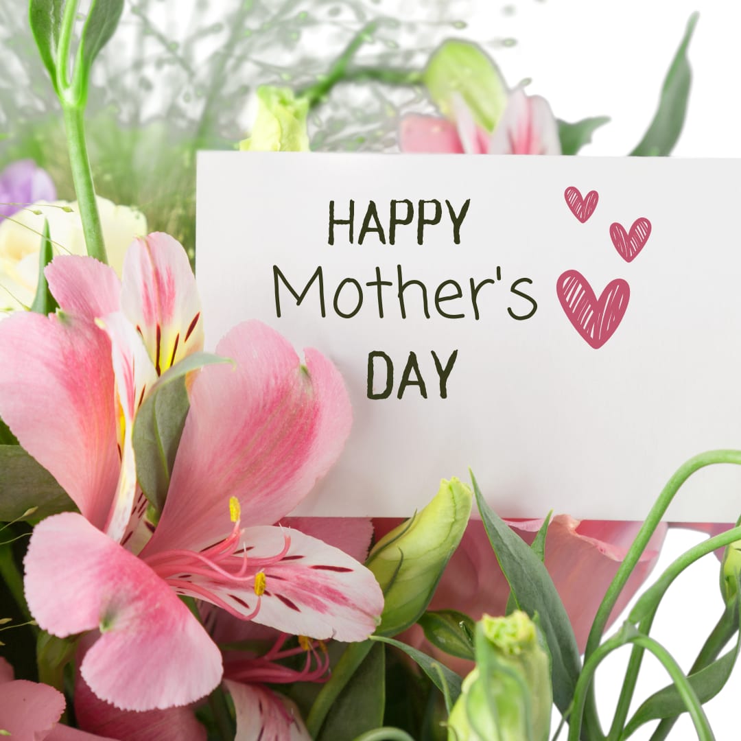 Pink and white flowers with a Happy Mother's Day card