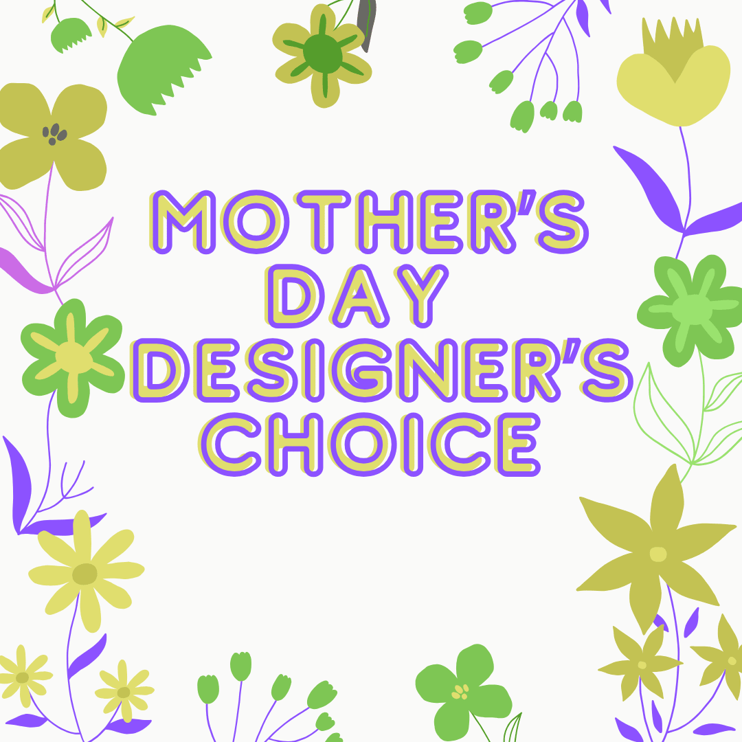  Mothers Day Designer's Choice - Seasonal mix of flowers delivered in a vase. A perfect way to show your mom love on her special day.  ***PLEASE NOTE*** 1) Please be flexible. Based on quality and/or availability substitutions of equal or greater value may be made at the designer’s discretion (including flowers, greens, filler, vase and hard goods) without notice. 2) BLOOMSNAPS AND TIMED DELIVERY ARE NOT AVAILABLE THE WEEKEND OF 5/7 - 5/10 3) Storefront will be open. Please check Google for special hours. 