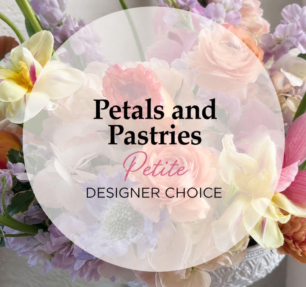 Petals &amp; Pastries Petite Designer's Choice - Our Designer’s Choice arrangement is a one-of-a-kind floral piece, thoughtfully created with the freshest blooms of the day no copy, no repeats, just art in every stem. Paired with a box of fresh-baked gourmet cookies, this bundle is equal parts beautiful and indulgent.Perfect for when you want something effortless, elevated, and a little unexpected—because the best gifts are the ones made with intention.