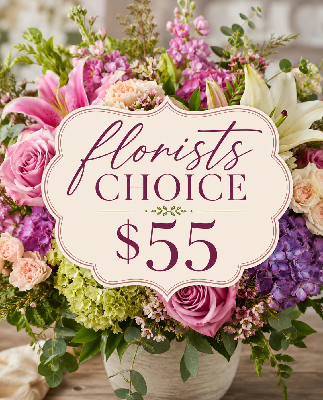 Florist’s Choice $55 - Let our florist put together a beautiful bouquet of their choice for you. Each unique vase arrangement is designed locally using the freshest blooms available.