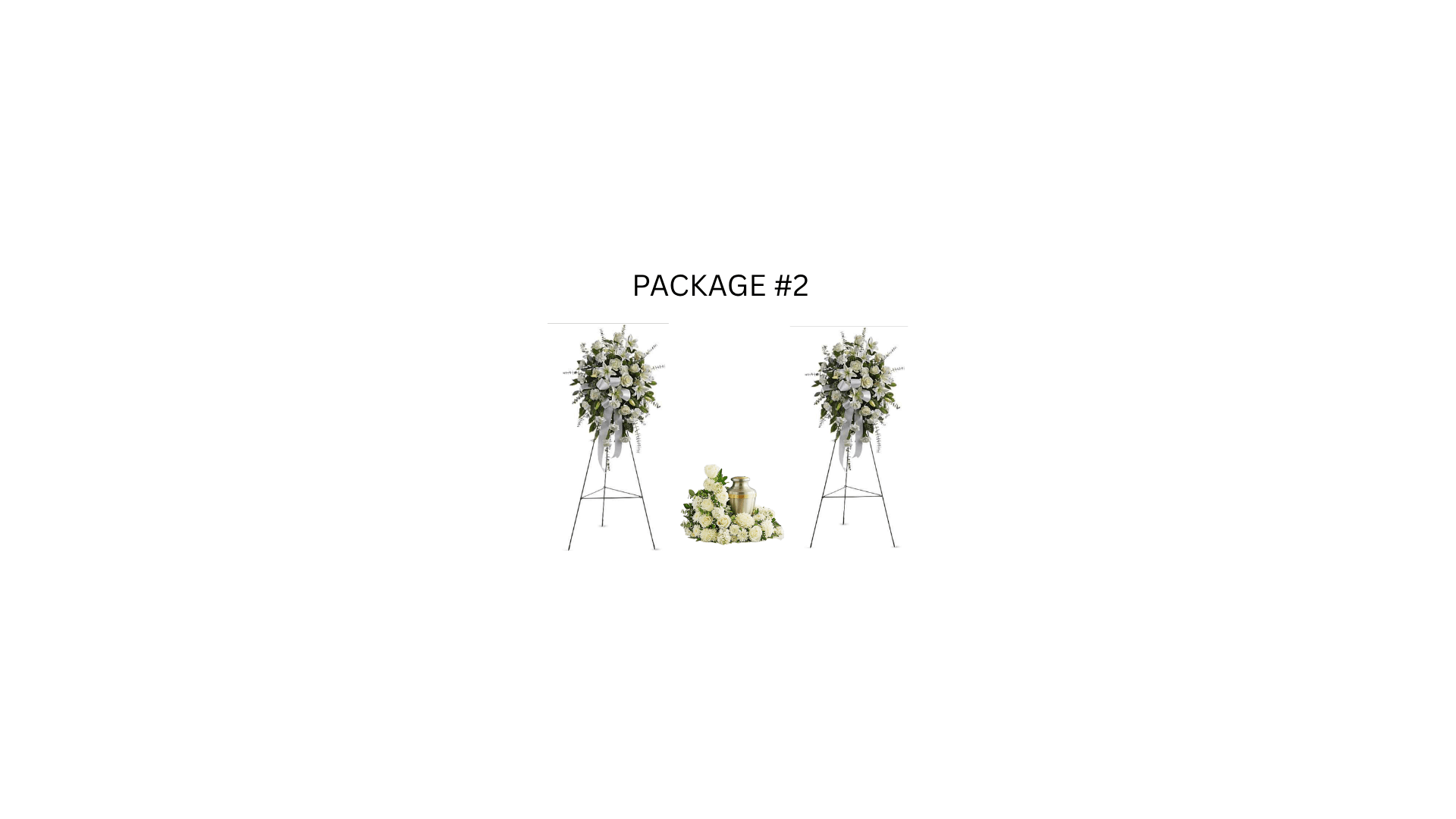 PACKAGE #2 - A timeless and elegant floral tribute designed to honor and celebrate a loved one's life.