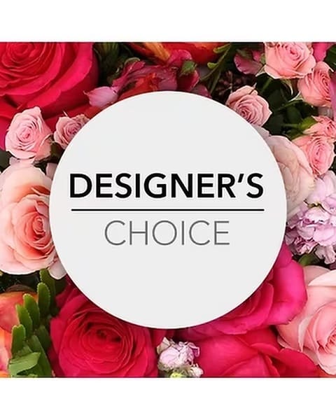 Designer's Choice - Designer's choice arrangement
