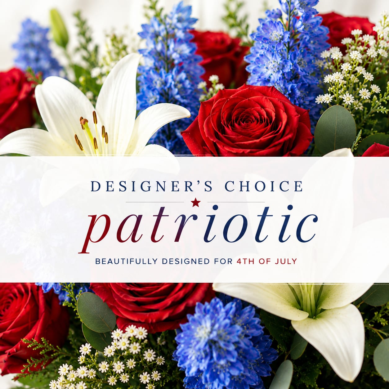 Patriotic Designer’s Choice - Our Designer’s Choice Patriotic arrangement is a custom floral creation inspired by timeless red, white, and blue tones. Each design is thoughtfully handcrafted using the freshest seasonal blooms available.  Please note that flower varieties, floral composition, and vase style are selected at the florist’s discretion based on availability and overall design aesthetic. While every arrangement will reflect the patriotic color palette and premium style shown, each piece is uniquely designed and one of a kind.  Perfect for Memorial Day, 4th of July celebrations, sympathy gestures, or simply honoring someone special with a meaningful floral design.