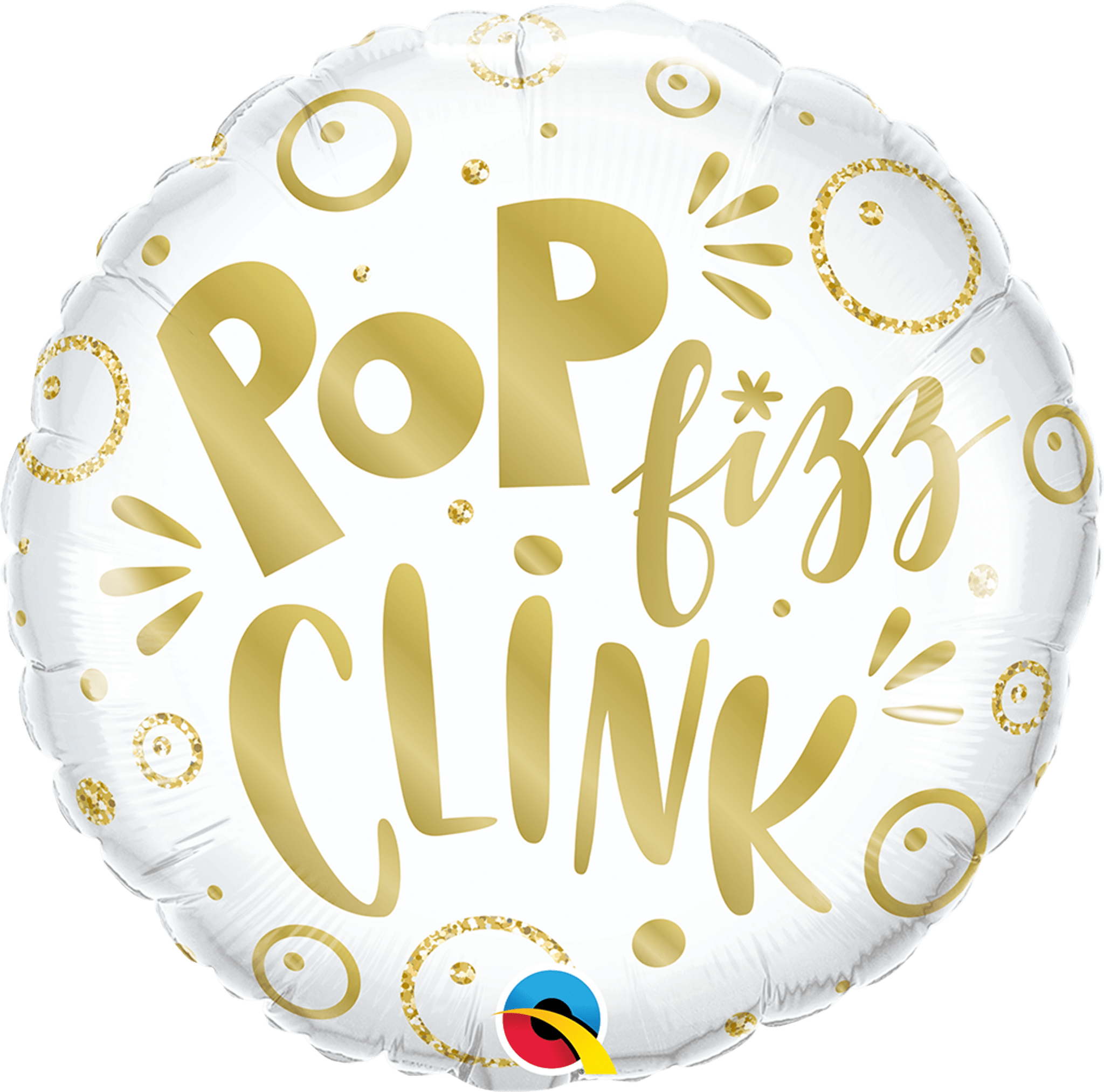 18" Pop, Clink, Fizz Mylar  - A gleaming 18-inch foil balloon that reads "Pop Fizz Clink" in metallic gold lettering-perfect for a birthday, New Year's, or any celebrate-with-bubbly moment. The white background and scattered gold circles and burst accents give this round mylar balloon an instant party-ready look that will make the person you're honoring feel like the center of the celebration.  Lightweight and glossy, this 18" balloon pairs easily with bouquets or stands alone as a cheerful accent to a gift arrangement. It's best used indoors or tied down outdoors on calm days; inflate with helium for a floating display or air-fill and attach to a pick for placement in floral foam. Choose this foil balloon to add sparkle and festive energy to a milestone, congratulatory surprise, or cheerful get-together.