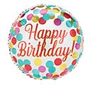 18" White Polka Dot Happy Birthday - A playful white 18" polka-dot "Happy Birthday" balloon adds an instant burst of celebration to any birthday gift or party display. As a birthday accent, it signals joy and festivity for the person you're thinking of - the bright script and colorful confetti dots make it clear this is a gift meant to make someone smile and feel celebrated.  This round white foil balloon features red script reading "Happy Birthday" surrounded by scattered confetti dots in pink, teal, yellow, red, and purple for a lively, mixed-color look. Lightweight and party-ready, it pairs easily with bouquets, gift bundles, or table décor to amplify the festive atmosphere. Ideal for birthdays of any age, the balloon ships ready to inflate and complements white, pink, or red floral choices for a coordinated presentation.