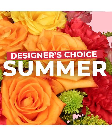 Summer Flowers - Summer is the time for fresh flowers! Bring that sunny outdoor feeling indoors with our Designer’s Choice Summer Flower Arrangement. We’ll create something that will have you celebrating the beauty of the brightest season of all! A colorful bouquet is exactly what you need to warm up your summer home.