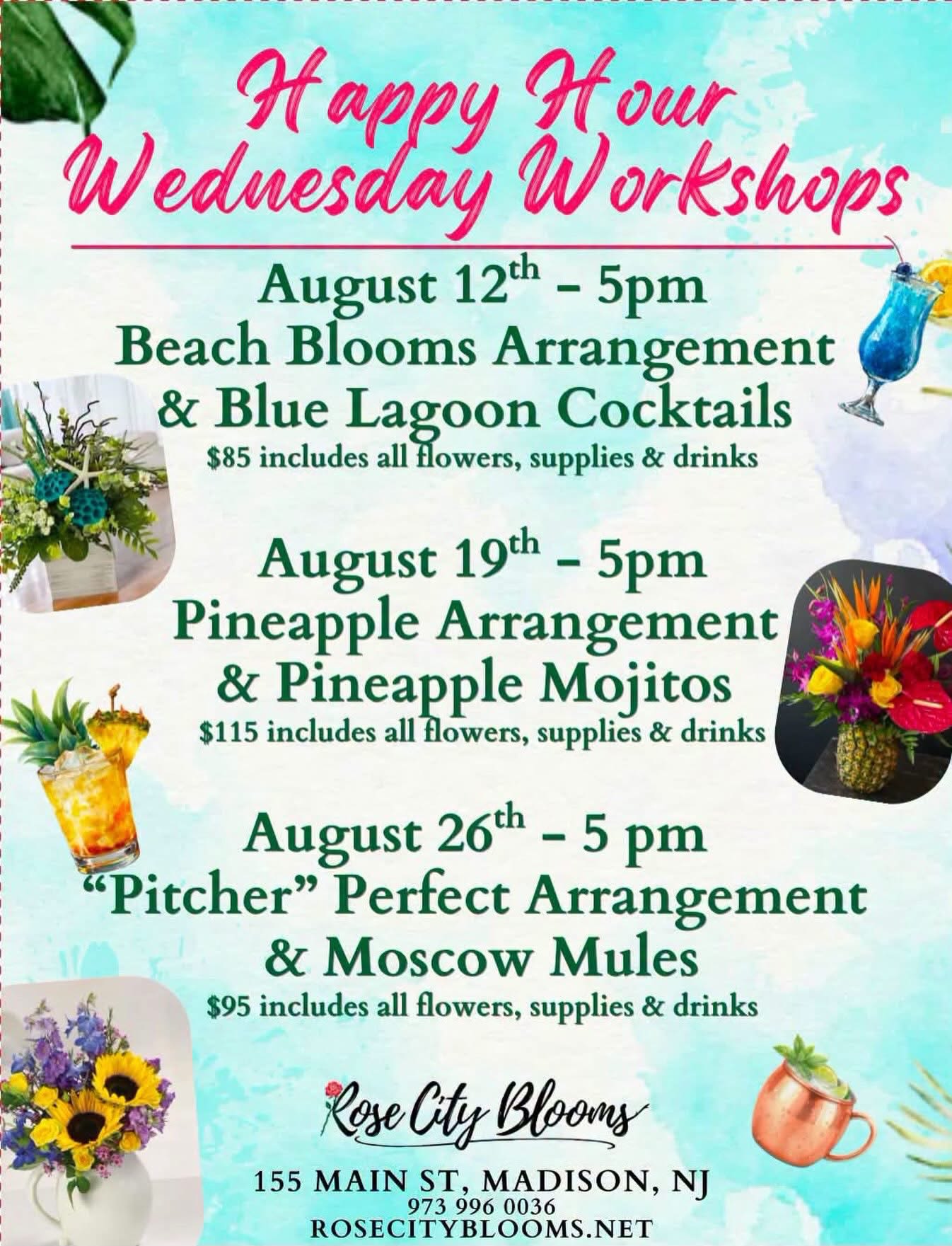 Wednesday Workshops!  Add the date you are signing up for in the "notes" section - Join our Happy Hour Wednesday workshops-! Bring friends, get creative and enjoy cocktails!  Indicate your chosen date in the notes 