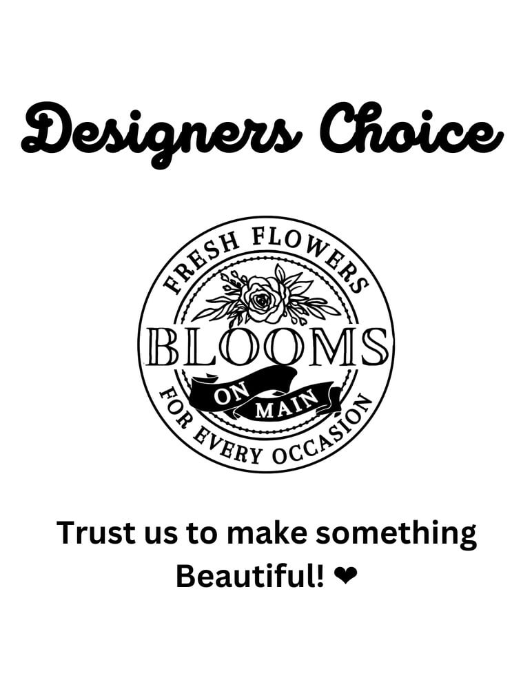 Designers Choice - Trust Us to Make Something Beautiful