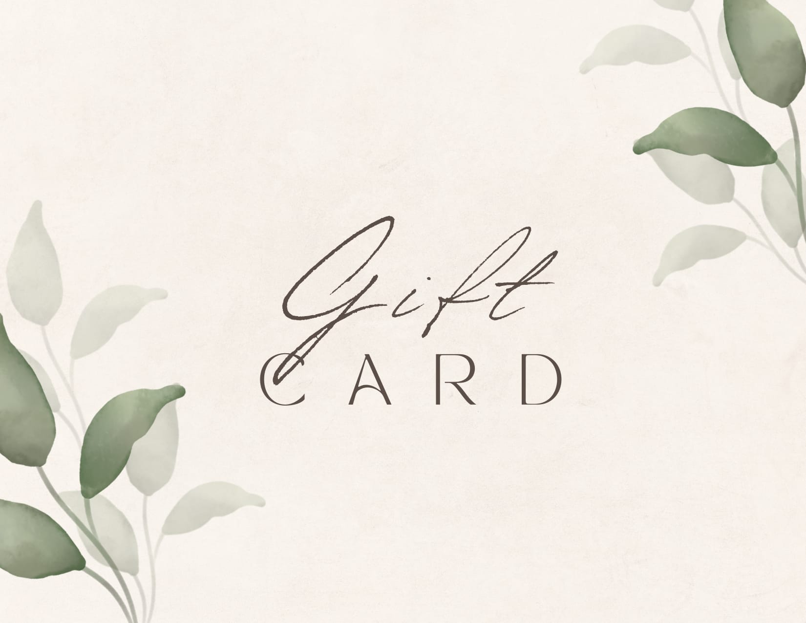 Gift card with leafy botanical border and the words Gift Card