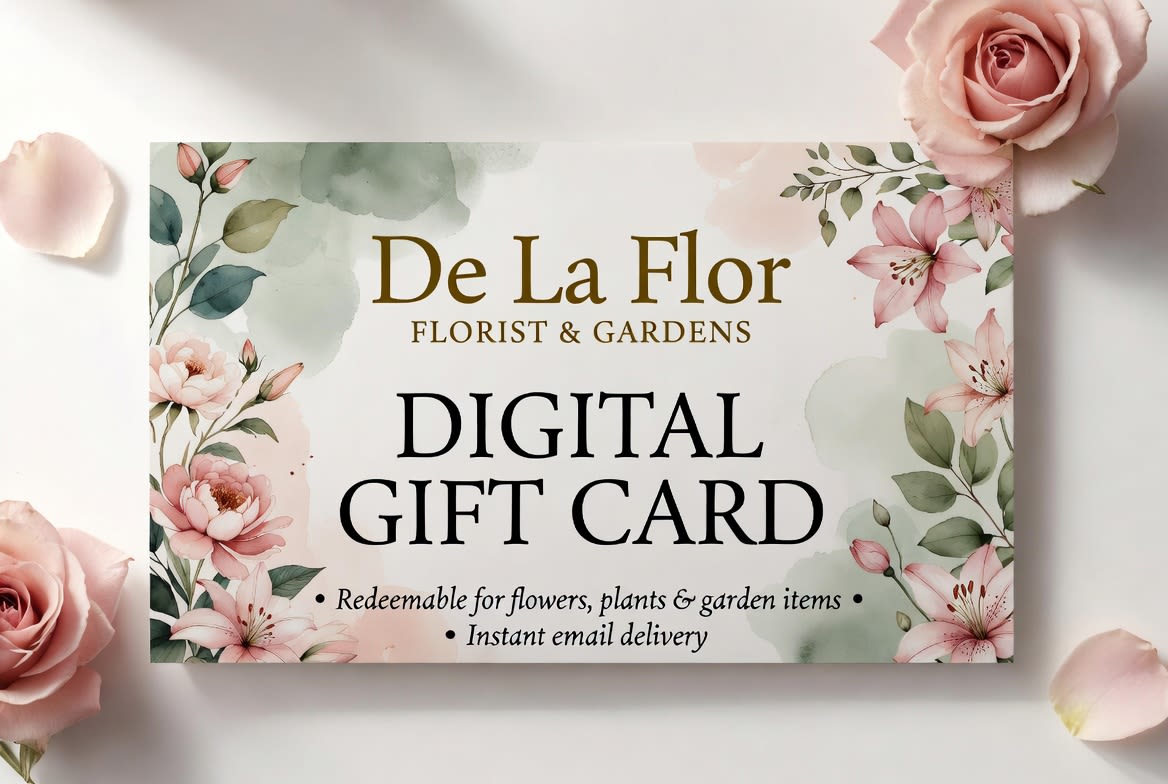 Digital Gift Card - Give the person you're thinking of the freedom to choose something that truly delights them with a digital gift card from De La Flor Florist Gardens.  Perfect for birthdays, anniversaries, Mother's Day, thank-you gestures, or "just because" moments, this digital gift card lets the recipient browse and order bouquets, arrangements, potted plants, and seasonal gifts on their own schedule so they can pick exactly what makes them feel celebrated. Our digital gift cards can be used on this website or in store. 