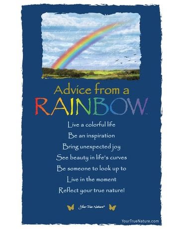 Poster with a rainbow over a landscape and inspirational text titled Advice from a Rainbow.