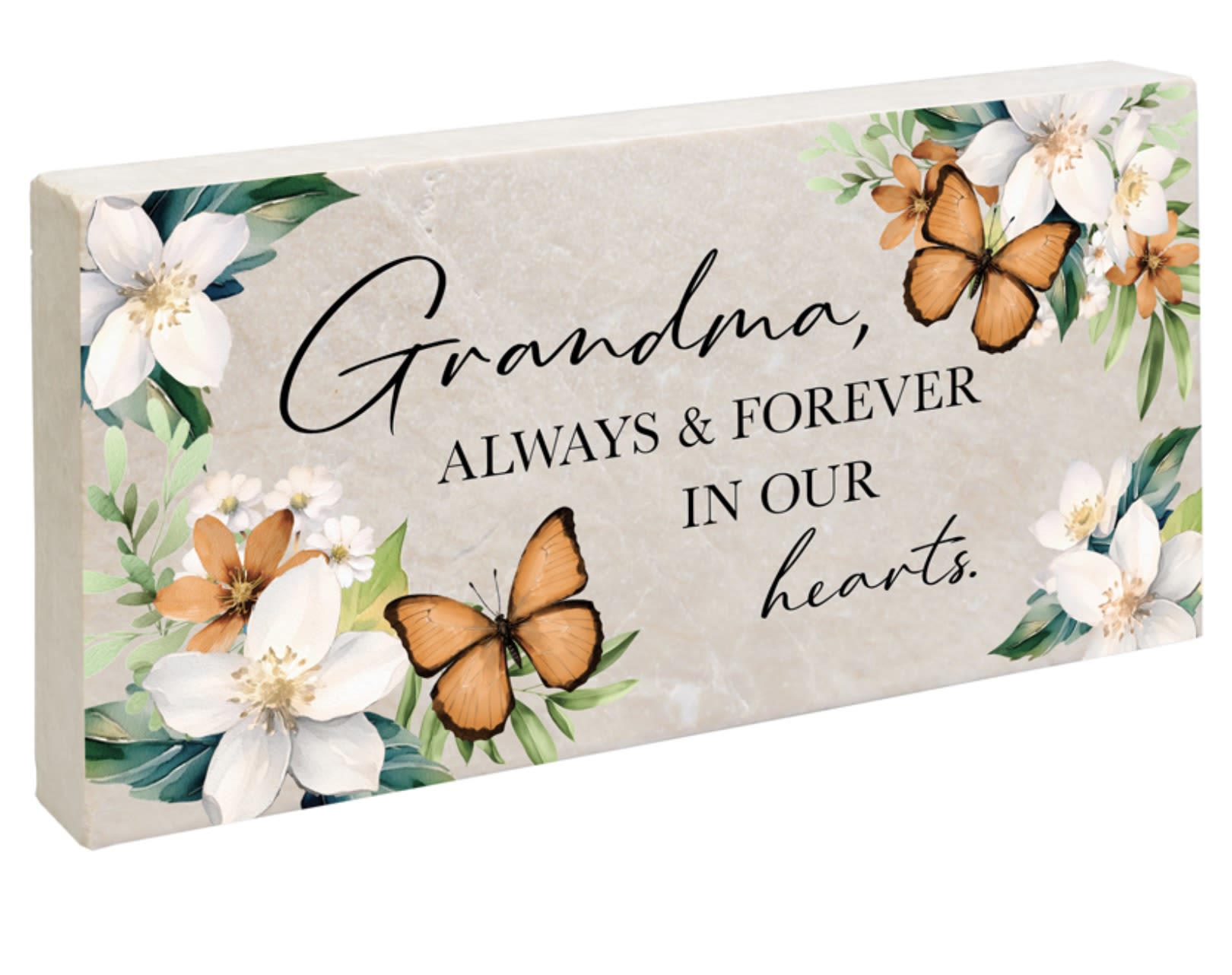 Decorative sympathy plaque with flowers and butterflies and the words Grandma, always &amp; forever in our hearts.