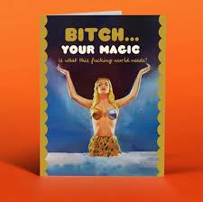 A novelty greeting card with a provocative illustrated woman and bold text