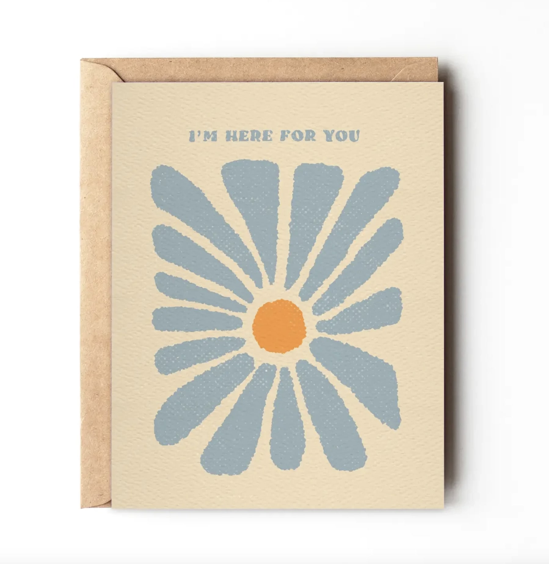 Greeting card with a blue daisy and "I'M HERE FOR YOU" text