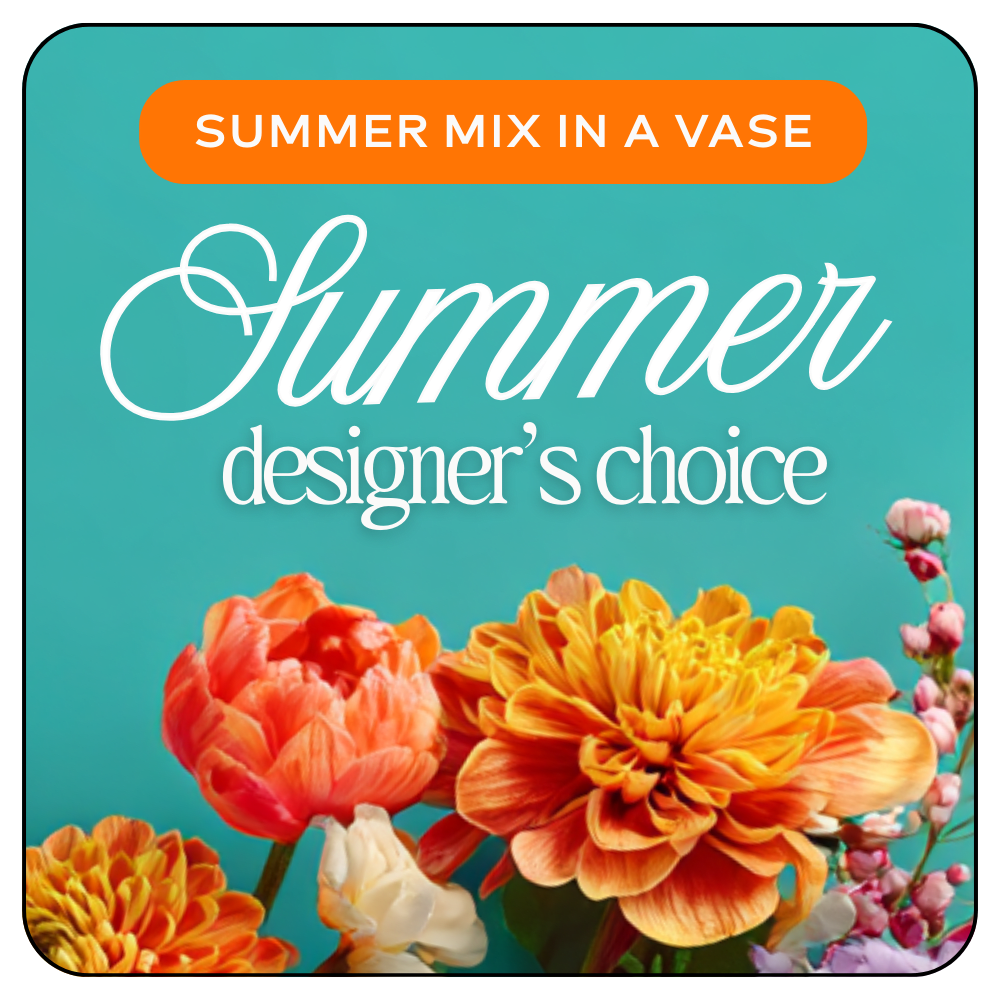 Designer's Choice Summer in a Vase - Designer’s Choice Summer in a Vase features a fresh mix of seasonal flowers arranged by your local florist. Our designers will create a bright, cheerful arrangement that’s perfect for summer flower delivery or a thoughtful surprise.