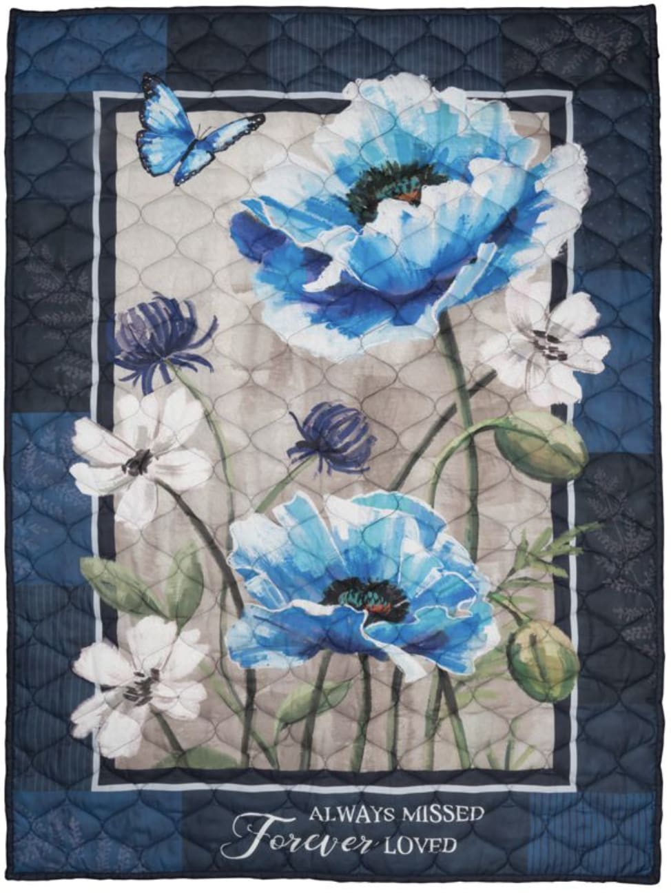 Blue Flowers &amp; Butterfly Sympathy Quilt - Looking for a Sympathy or Remembrance Quilt? This blue flowers &amp; butterfly quilt is a best seller in Valparaiso. Approximately 37"x52"  "Always Missed. Forever Loved."