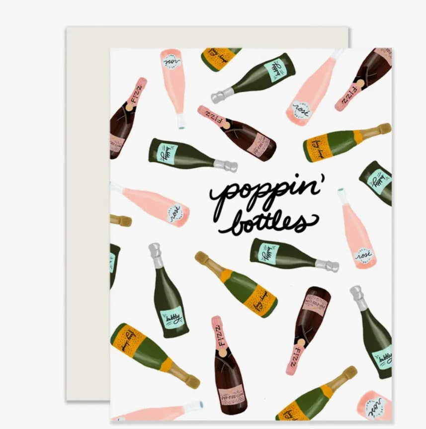 Greeting card with illustrated champagne bottles and the words poppin' bottles
