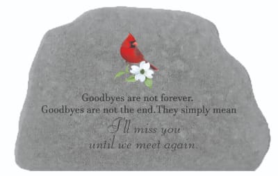 Goodbyes Are Not Forever - Memorial Stone w/ Printed Cardinal - Our garden stones are a perfect alternative to flowers for the service. They can be displayed in the home as well as the garden. Includes metal stand and coordinating ribbon.