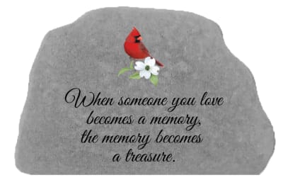 When Someone You Love Becomes A Memory... - Cardinal Memorial Stone - Our garden stones are a perfect alternative to flowers for the service. They can be displayed in the home as well as the garden. Includes metal stand and coordinating ribbon.