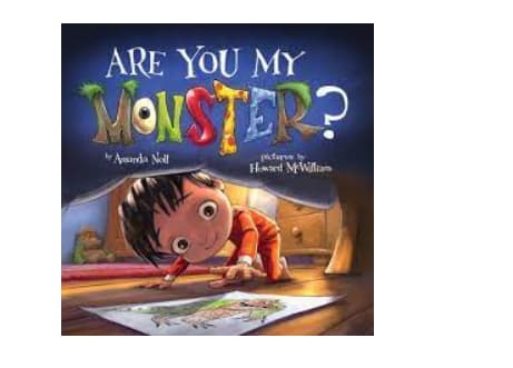 Children's book cover with a cartoon child under a bed and the title 'Are You My Monster?'