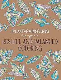 Book cover with colorful leaf patterns and the title "Restful and Balanced Coloring"