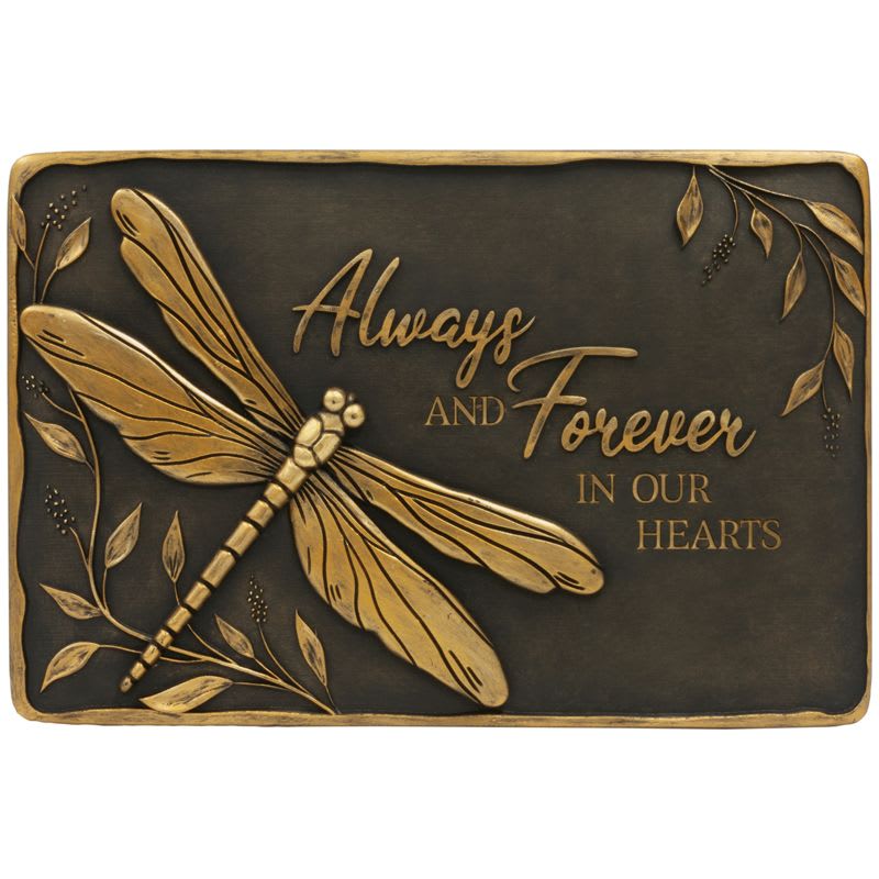 Bronze-tone memorial plaque with raised dragonfly and the words "Always and Forever in Our Hearts"