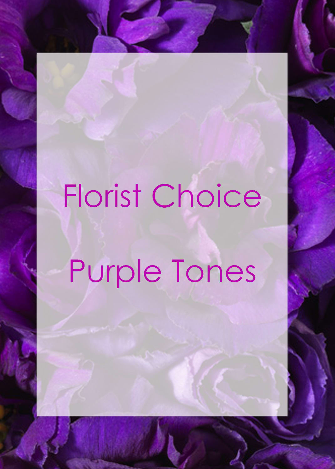 Purple floral background with a translucent florist choice label