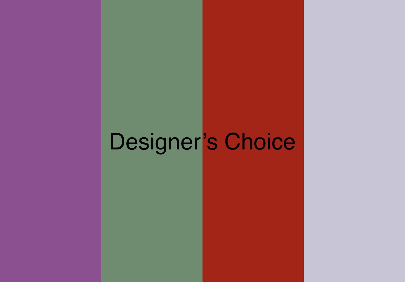 Graphic with vertical color panels and the words “Designer’s Choice” in the center