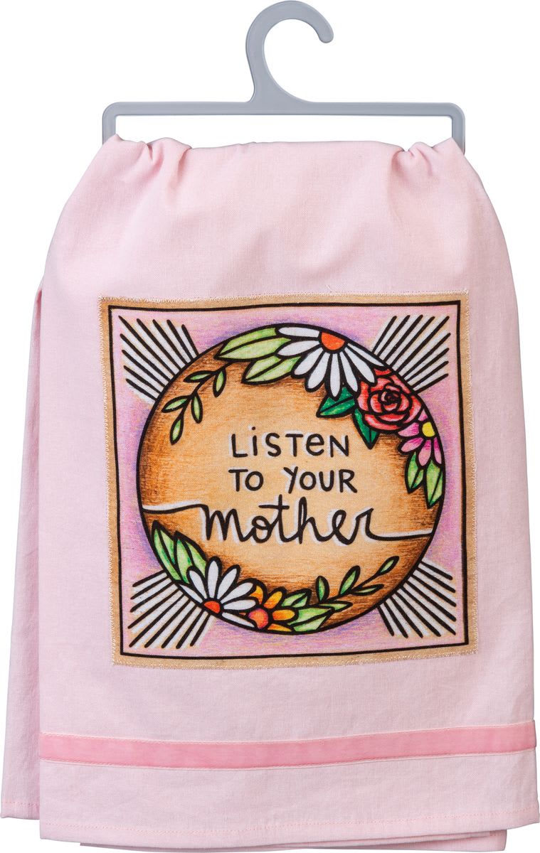 Tea Towel, Listen to your Mother Kitchen Towel - Listen to your Mother Kitchen Towel