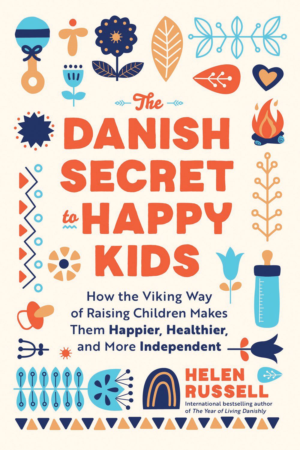 The Danish Secret to Happy Children - How the Viking way of raising children makes them happier.