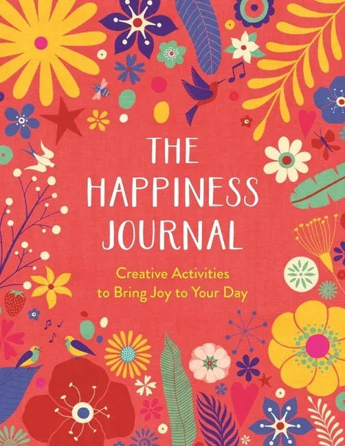Colorful journal cover with floral and bird illustrations and the title The Happiness Journal