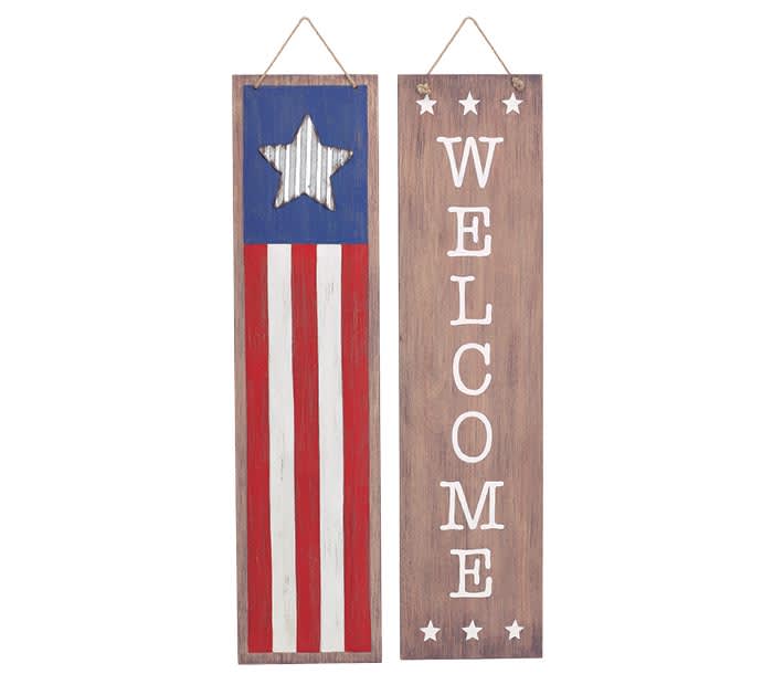 PATRIOTIC/WELCOME SIGN/PORCH SITTER - Reversible wall hanging or porch sitter. One side has distressed wood look with "Welcome" message down the center and stars at top and bottom. Side two is a distressed red and white stripe flag with a galvanized star at top. Hand painted with galvanized tin star. 32"H x 8"W. 35"H hanging.  If you would like a Bow, let us know when ordering.