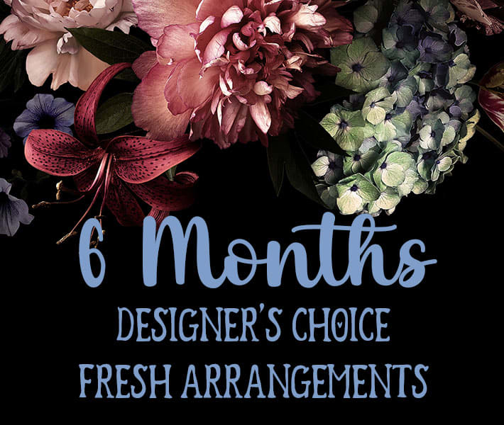 Floral arrangement graphic with pink and blue flowers and the text "6 Months Designer's Choice Fresh Arrangements"