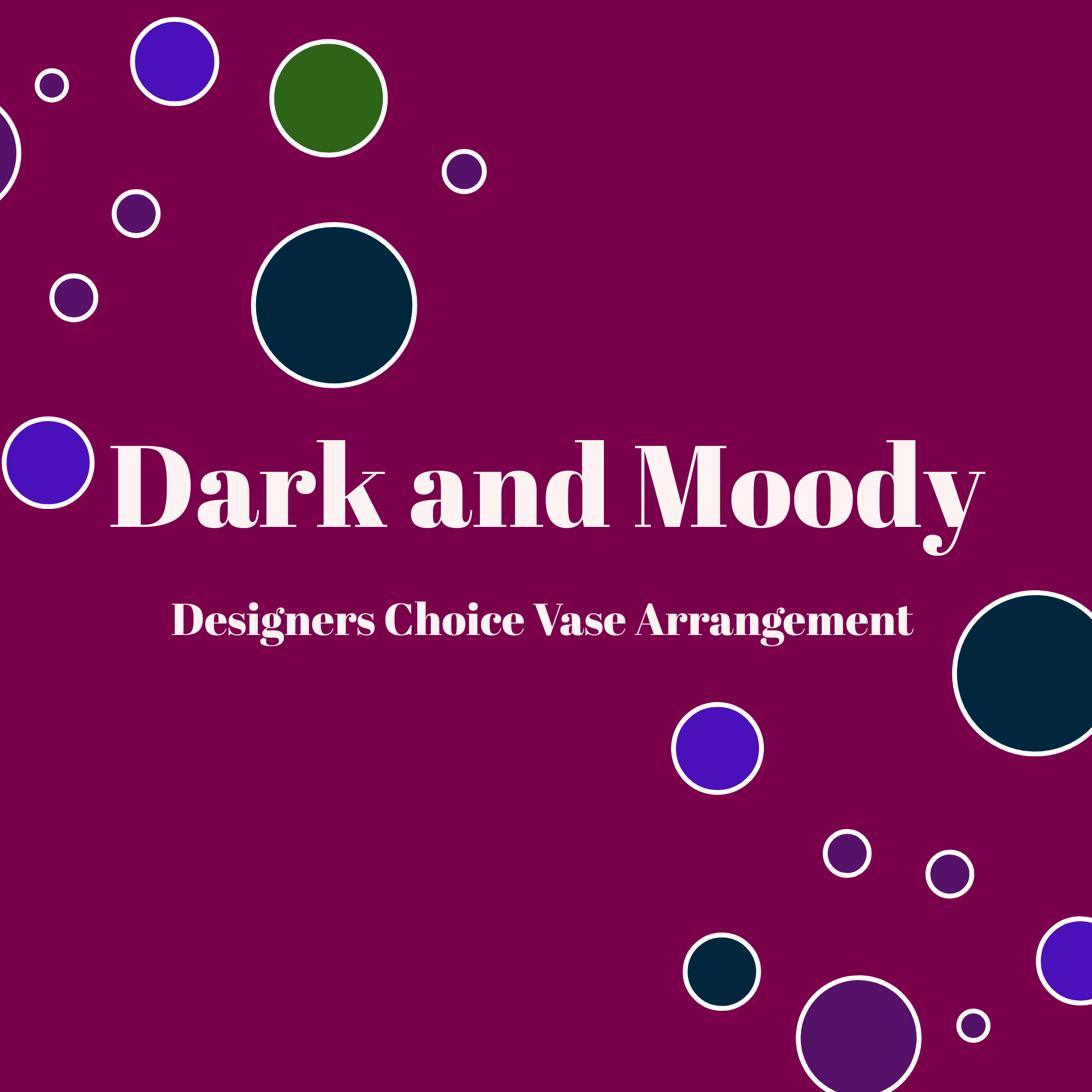 Dark and Moody Designers Choice Vase Arrangement  - Designers Choice vase arrangement featuring rich dark colors and a moody feel made just for you by our expert designers.