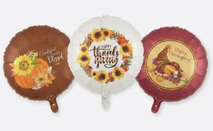 Thanksgiving Balloons  - Happy Thanksgiving 16"  Mylar Balloons Balloon Styles may vary due to availability.  Standard 1 Balloon 7.00  Deluxe 3 Balloon's 18.00  Premium 6 Balloon's 35.00