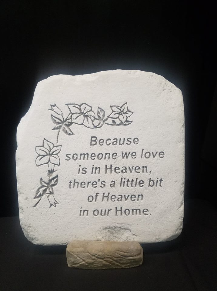 Because someone Sympathy stone - Because someone we love is in heaven there's a little bit of heaven in our home. 