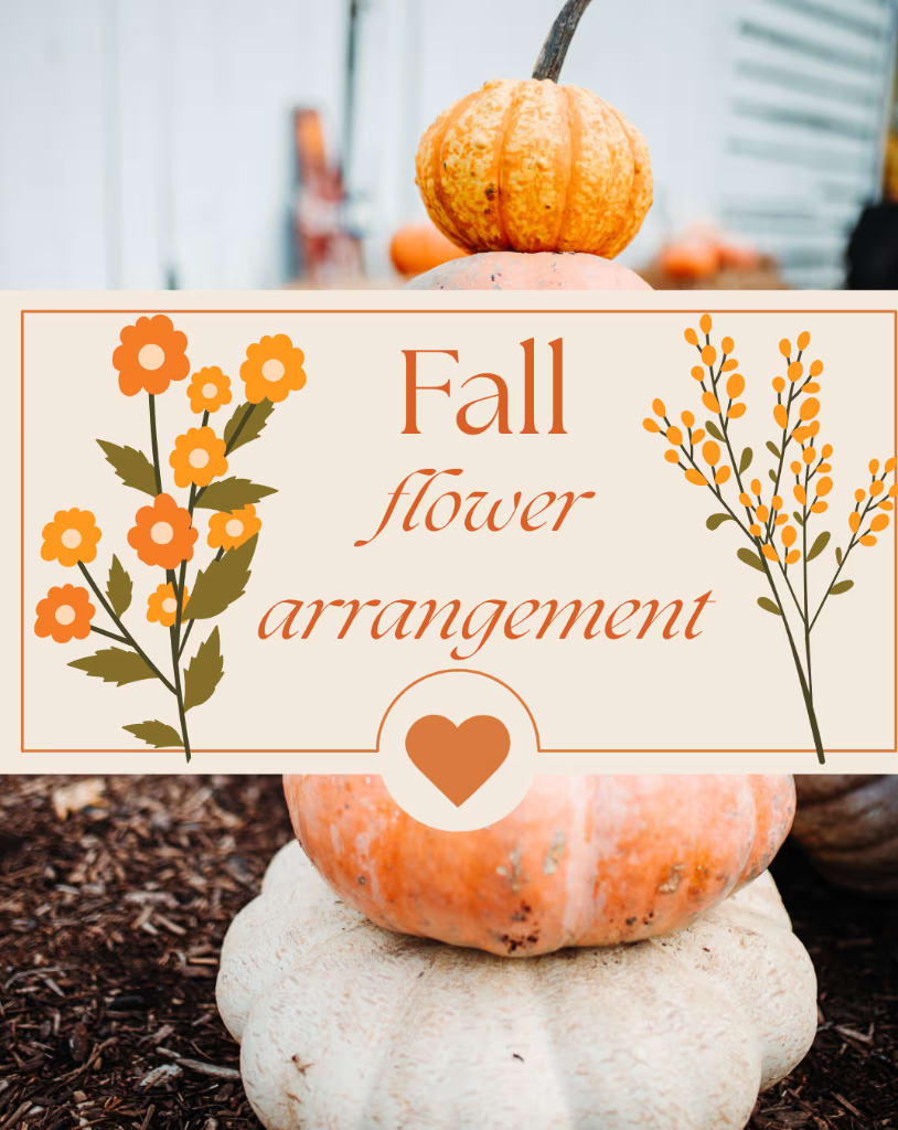 Fall flower arrangement sign with orange floral graphics over stacked pumpkins