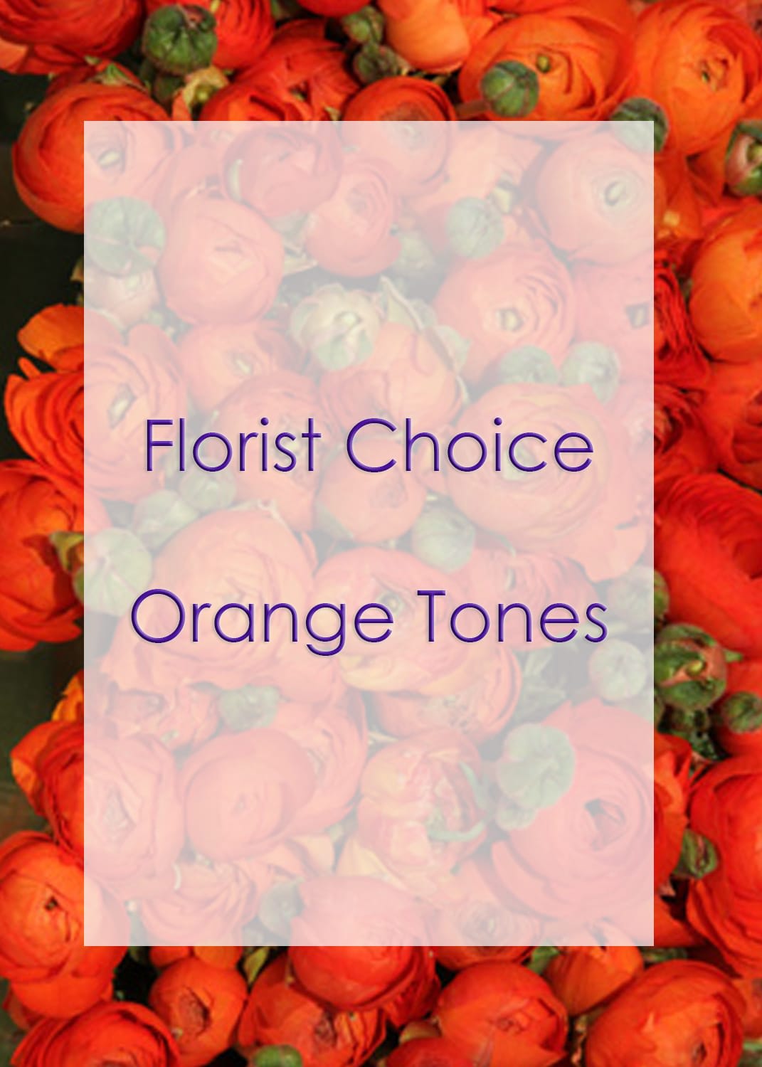 Orange ranunculus bouquet with a florist choice label