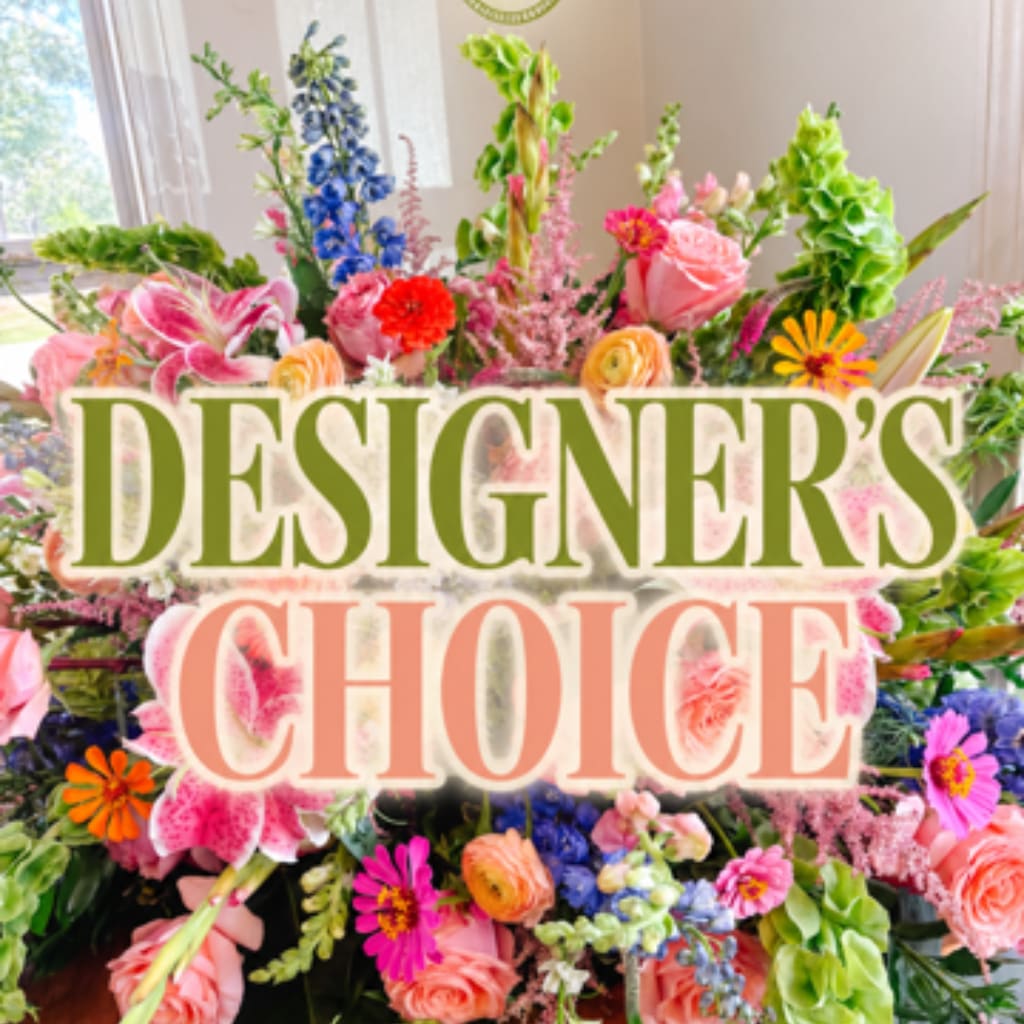 Colorful mixed flower arrangement with large text reading "DESIGNER'S CHOICE"
