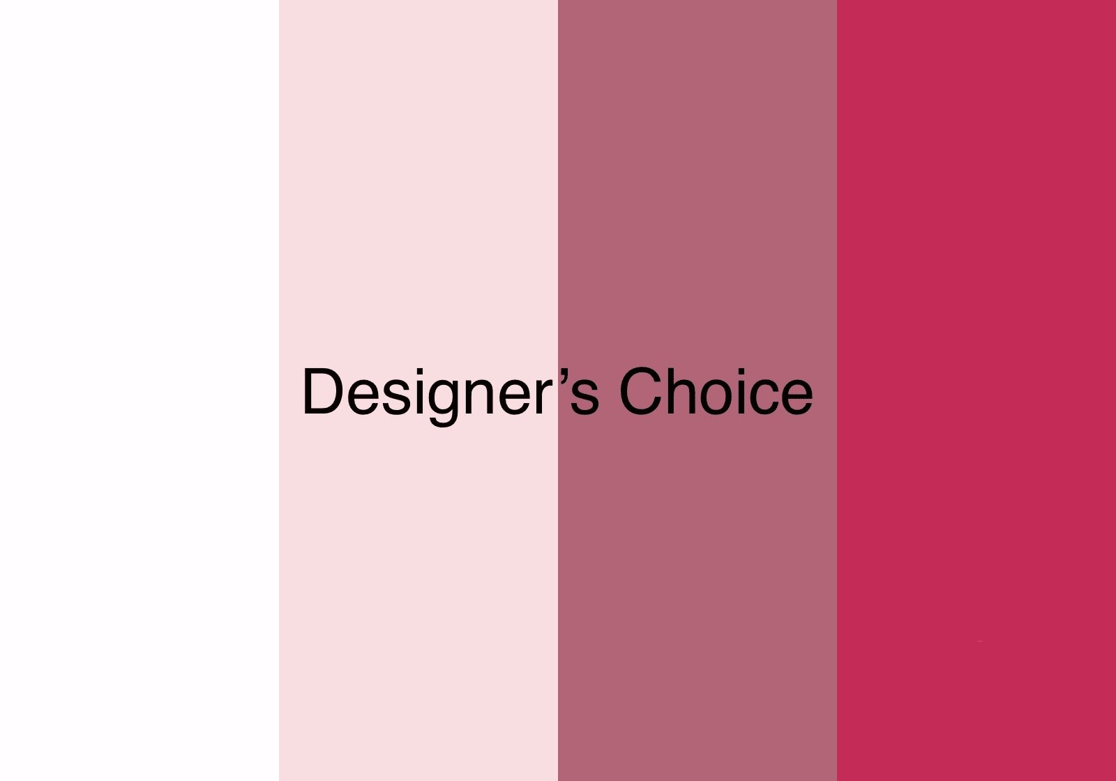 Designer’s Choice text on pink color blocks