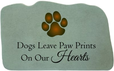 Paw print memorial plaque with the words Dogs Leave Paw Prints On Our Hearts