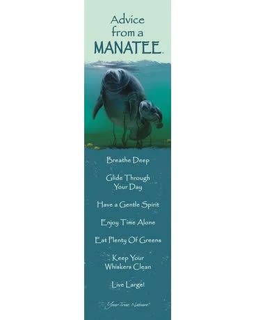 Tall teal bookmark with two manatees underwater and inspirational advice text.